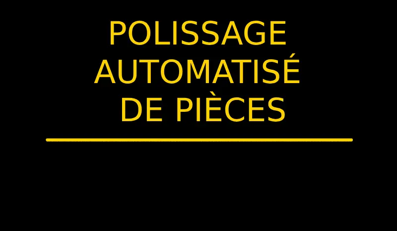 POLISSAGE LASER